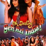 Дорогая, это Индия (1995) Oh Darling Yeh Hai India