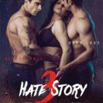 История ненависти 3 (Hate Story 3)